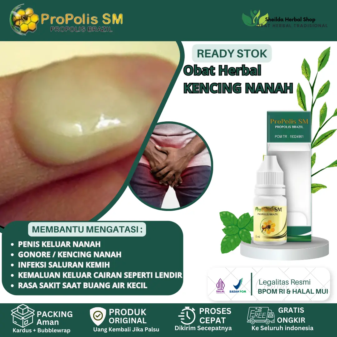 Propolis SM obat Kencing Nanah Gonore Penis Perih Infeksi Saluran Kemih ISK Penyakit Menular pada pria