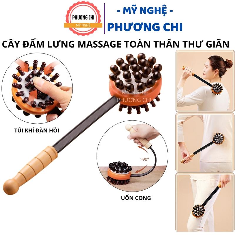  Gậy đấm lưng massage toàn thân cây đấm lưng thư giãn đa năng tay cầm chắc chắn | Mỹ Nghệ Phương Chi 
