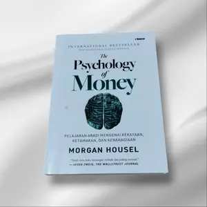 BUKU MOTIVASI / PENGEMBANGAN DIRI / THE PSYCHOLOGY OF MONEY - MORGAN HOUSEL