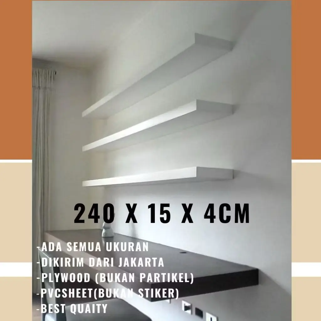 Rak Ambalan Dinding Gantung Kayu Minimalis Serat Kayu Jati Putih 240 .200,180,150,120,100,80,60 x15x4cm Anti Air Tahan Beban 10kg Best Quality