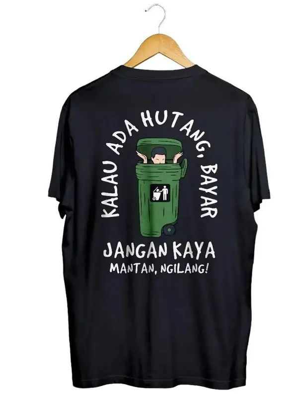 Kaos pria sablon depan belakang motif kata kata tulisan KALAU ADA UTANG BAYAR Lembut Nyaman 0