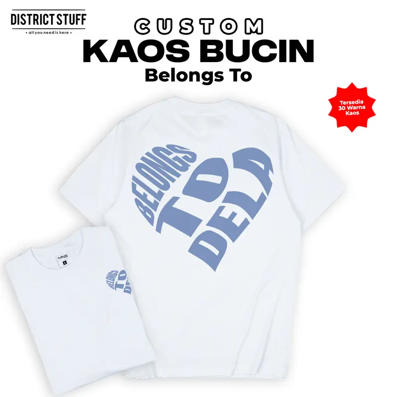 Districtstuff Kaos Custom Bucin Belongs To Oversized 0