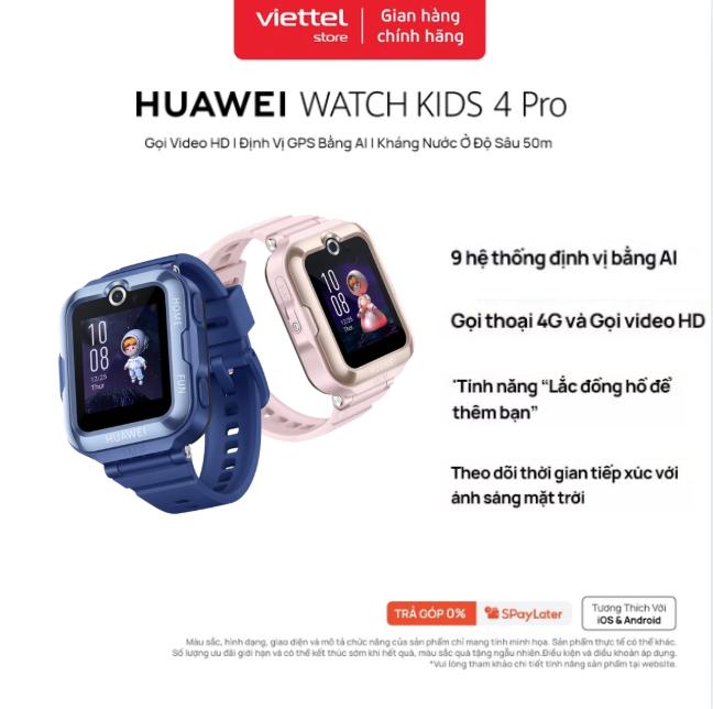 Đồng Hồ Thông Minh Trẻ Em HUAWEI WATCH KID 4 Pro Gọi video HD |Định vị GPS bằng AI | Chính Hãng Viettel Store