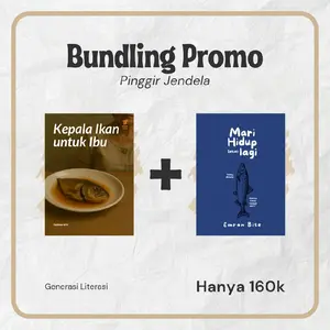Paket Bundling - Kepala Ikan untuk Ibu & Mari Hidup Sekali Lagi