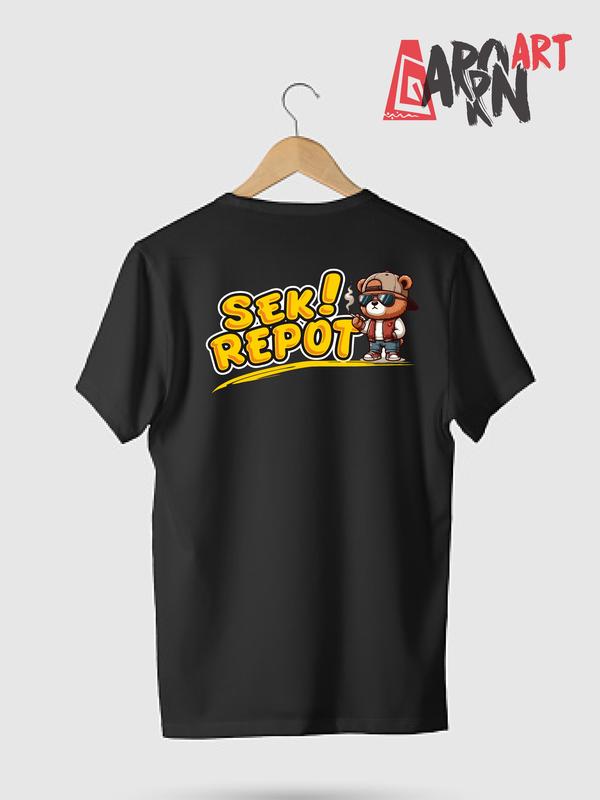 KAOS KATA - KATA  SEK REPOT TEDY BEAR BAHAN  COMBET Sablon Distro 6