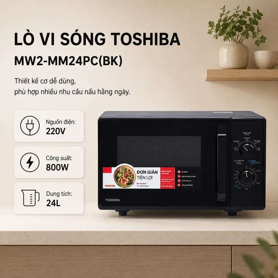 Lò vi sóng Toshiba MW2-MM24PC(BK) - Màn hình LED - Hẹn giờ - Bảo hành chính hãng 12 tháng