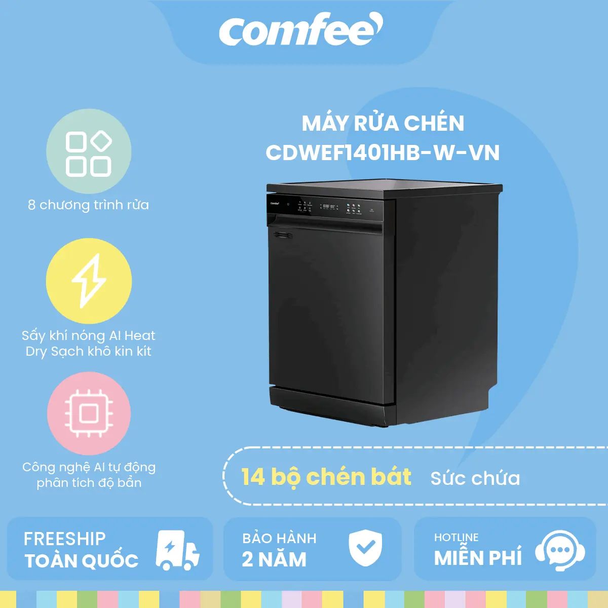 [MIỄN PHÍ LẮP ĐẶT] Máy rửa chén độc lập Comfee CDWEF1401HB-W-VN - Sức chứa 14 bộ - Công suất 1760W - 2100W - Thương hiệu Châu Âu