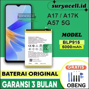 BATERAI BATRE FOR OPO A17 / A17K / A57 5G / BLP915 - A17 Battery