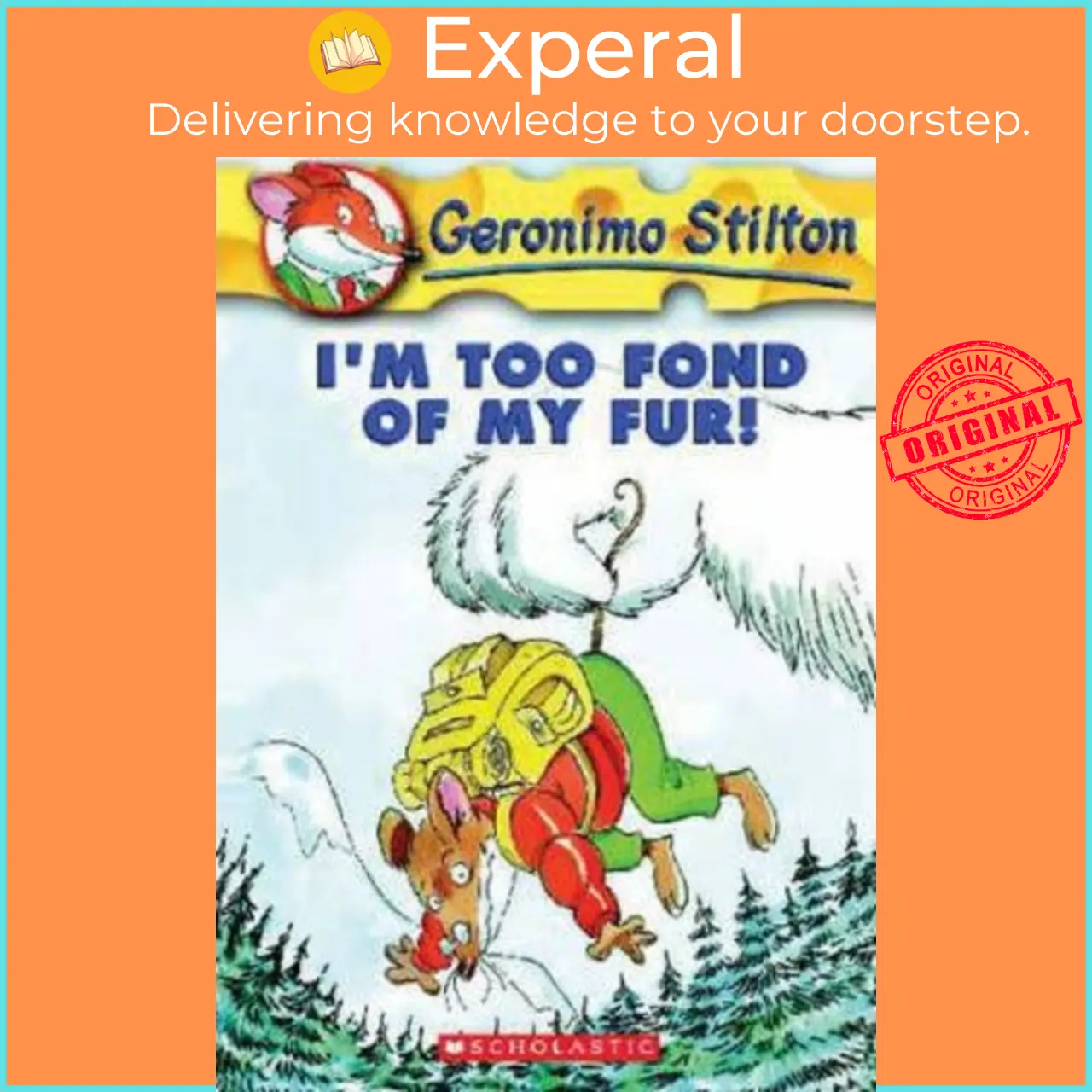 Geronimo Stilton: #4 I'm Too Fond of My Fur by Geronimo Stilton (US edition, paperback) - 9780439559669