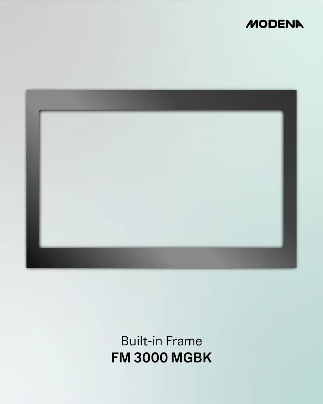 MODENA FM 3000 MGBK FRAME MICROWAVE BUILT IN FM3000MGBK black mirror / Kaca hitam