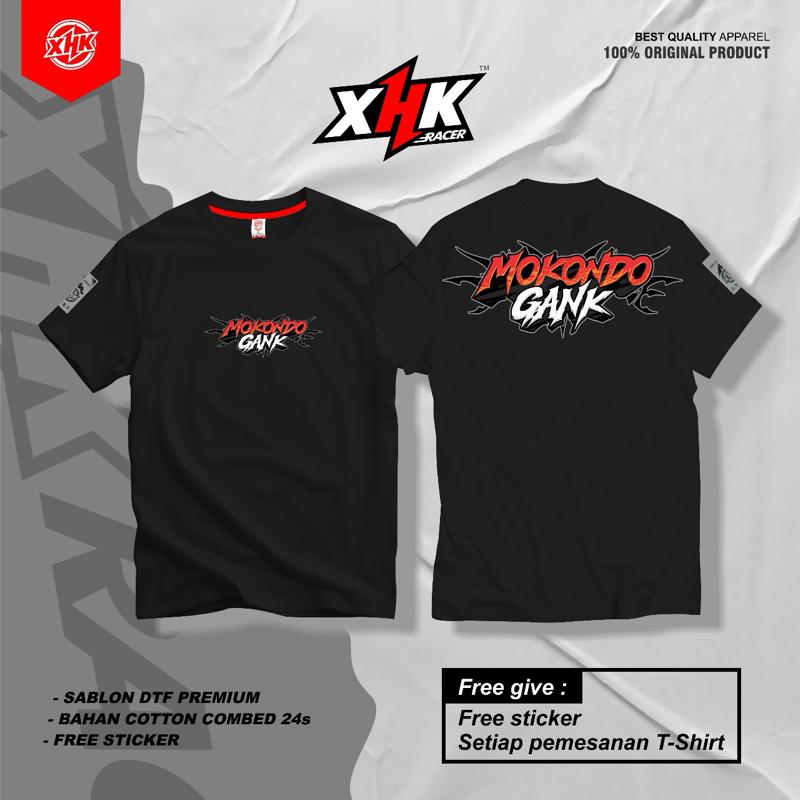 T-Shirt MOKONDO GANK Original XHK RACER High Premium Quality FREE STICKER Unisex