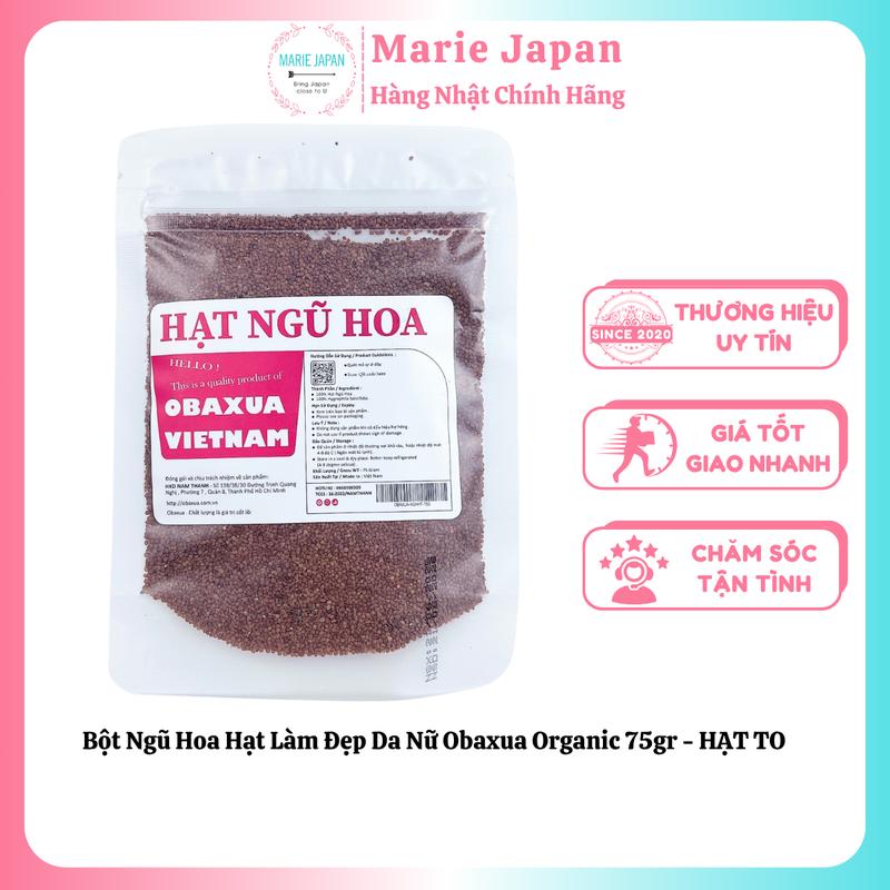Bột Làm Đẹp Da Ngũ Hoa Hạt Obaxua Organic 75gr (HẠT TO) - Thương Hiệu Uy Tín - Bảo Quản Nơi Khô Ráo Nữ Cosmetics Women Skincare