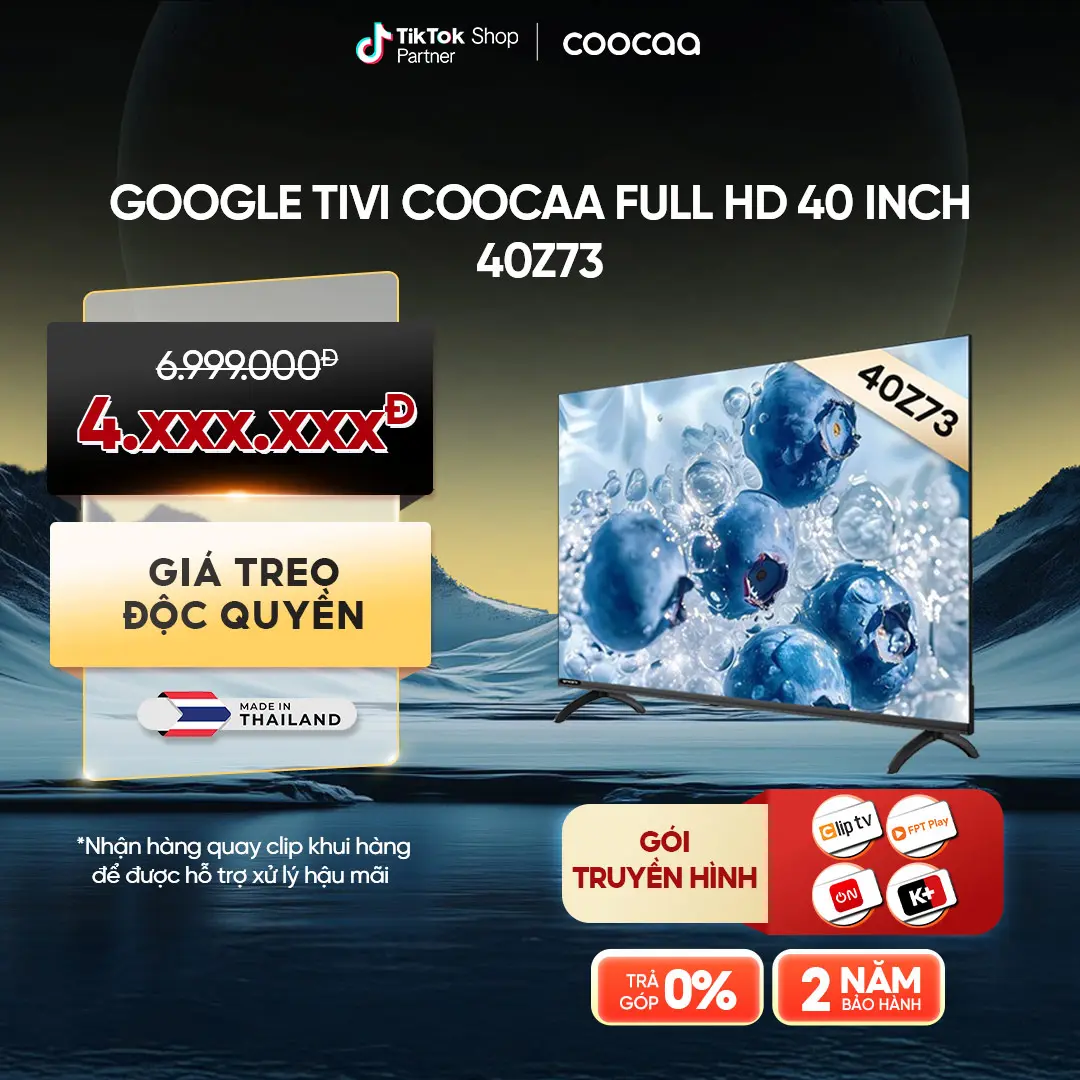 [DEAL SALE SOCK- Tặng giá treo] Coocaa Google Tivi FHD Coocaa 40 Inch Tivi - Model 40Z73 - RAM 1.5GB/ROM 8GB-Điều Khiển Giọng nói - Bluetooth - Kho Tàng Ứng Dụng Google Play tivi