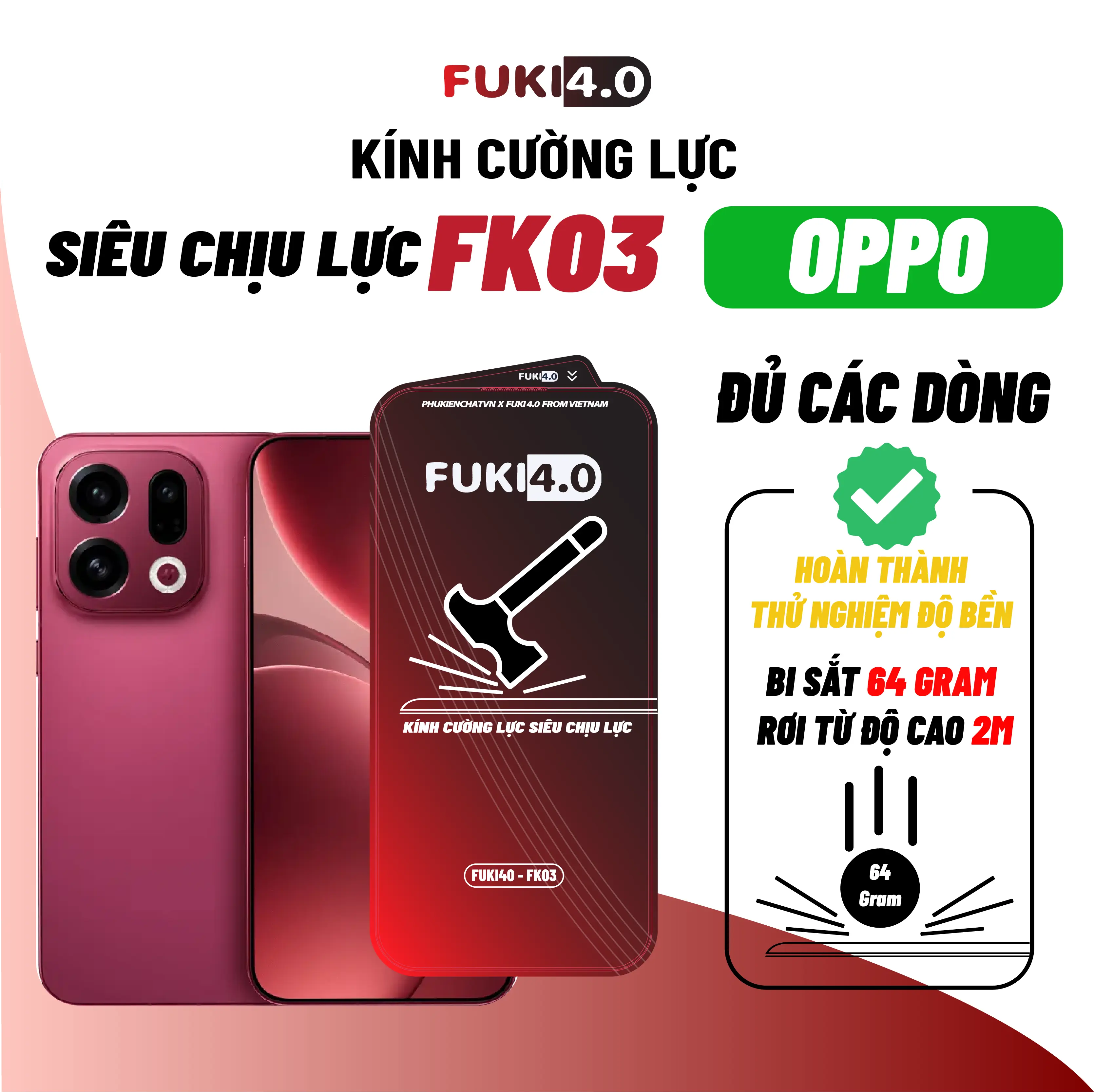 Kính cường lực siêu chịu lực FUKI40 FK03 cho OPPO RENO 14 14F 13F 12F 11F 8 5 6 7 7Z 8Z A5 pro A5x a3pro a3x a60 a98 a5 2020 a9 2020 a15 a16 a17 a18 a38 a74 a78 a92 a94 a95 a96 a98 a52 a53 a54 a55 a56 a57 a57S a77 a77S a76 a91 a93 a73 f11 PRO