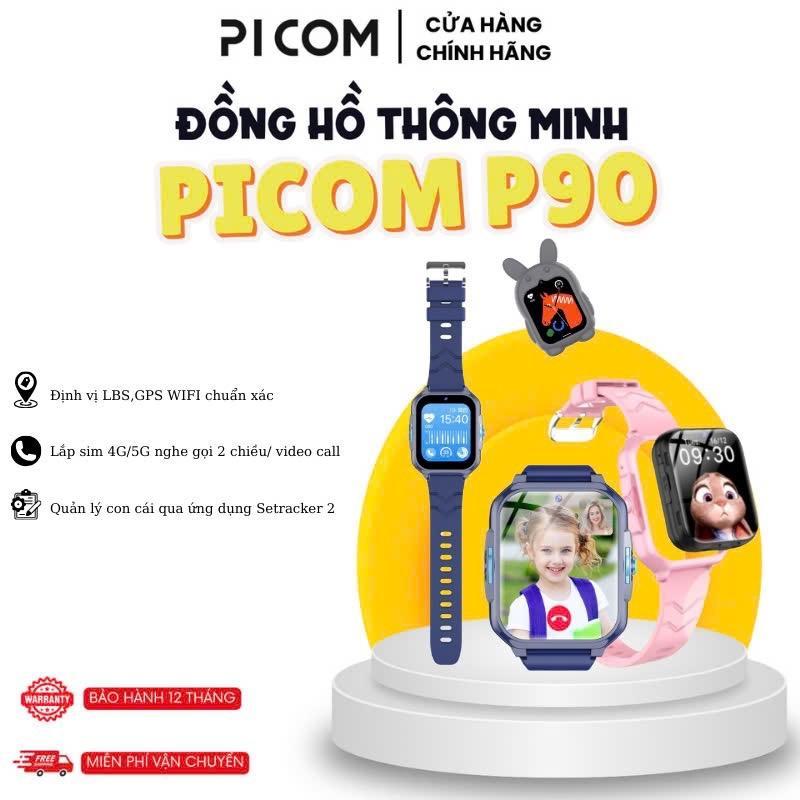 Đồng Hồ Thông Minh Picom P90 Cho Trẻ Em Lắp Sim 4G Nghe Gọi Định Vị Thông Minh Kết Hợp Ốp Đeo Cổ