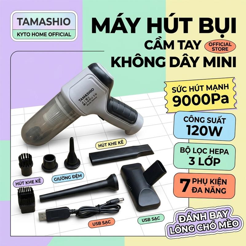 Máy Hút Bụi Cầm Tay Không Dây Mini Tamashio Kyto Home 120W - Lực Hút 9000Pa, Kèm 7 Đầu Phụ Kiện Đa Năng