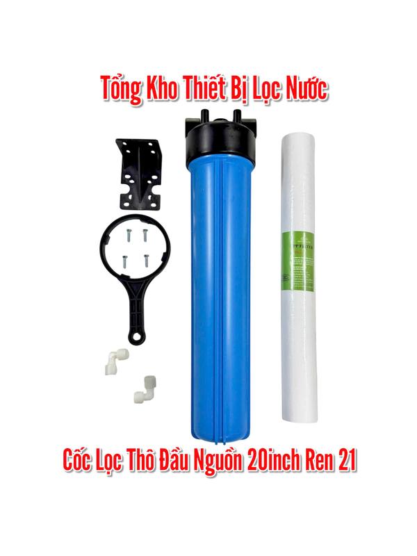 Cốc Lọc Thô 20inch Lắp Cho Vị Trí Đầu Nước Của Máy Lọc Nước RO - Lọc Nước Sinh Hoạt Đầu Nguồn Đã Kèm Cút Nối Ren 21 ra ống 10 Bát Treo Cốc