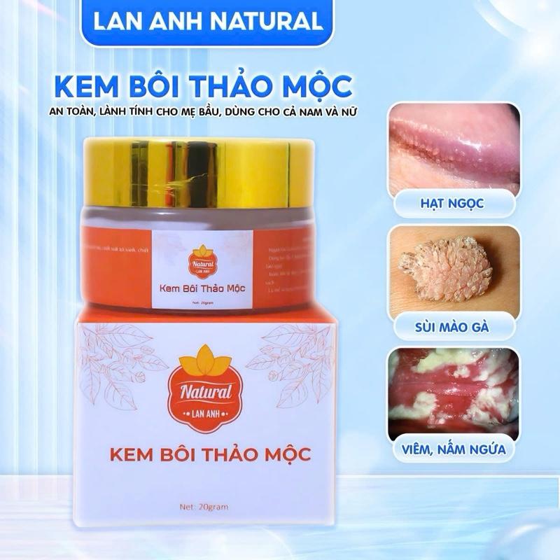Kem Bôi Thảo Mộc - Lan Anh Natural - Sp dịu nhẹ lành tính