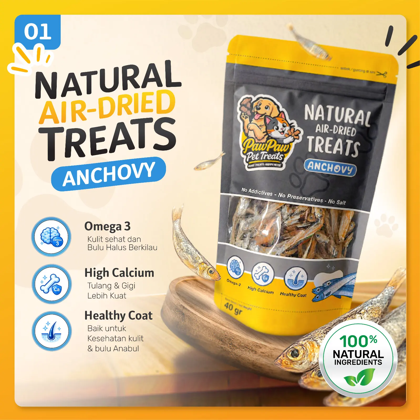 PAWPAW - ANCHOVY - Air Dried Natural Pet Treats 40g - Camilan Sehat Anjing & Kucing - High Calcium & Omega-3 - Tanpa Pengawet - 100% Bahan Alami