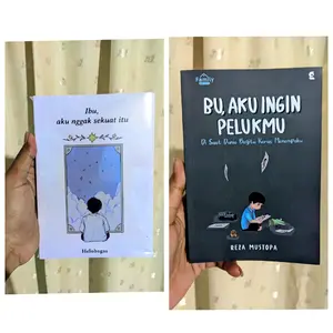 Paket 2 Buku novel Bu aku ingin pelukmu + Ibu aku nggak sekuat itu