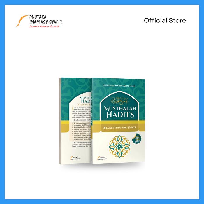 Gambar Pustaka Imam Syafii - Buku Musthalah Hadits - Belajar Tuntas Ilmu Hadits dari pustakaimamsyafii Kota Administrasi Jakarta Timur Tokopedia