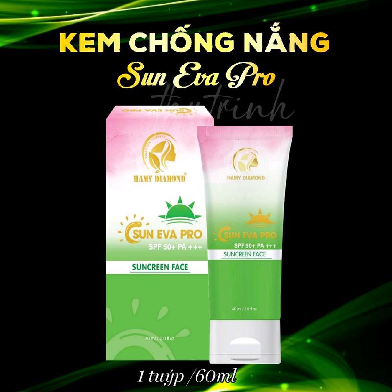  KEM CHỐNG NẮNG SUN EVA PRO  Hổ trợ bảo vệ da khỏi ánh nắng mặt trời đều màu cấp ẩm nâng tone Makeup cho da Nữ 