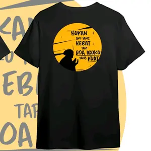 Kaos Quotes Islami - Bukan Aku Yang Hebat Tapi Doa Ibuku Yang Kuat Viral Trend | Kaos Kata-kata | Kaos Dakwah | Kaos Distro Katun Combed 30s