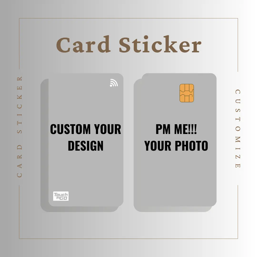 Sticker for Custom Design / Touch n Go Sticker / TNG STICKER / Card Skin Sticker / ATM Sticker / Bank Card Sticker Paper Stationery