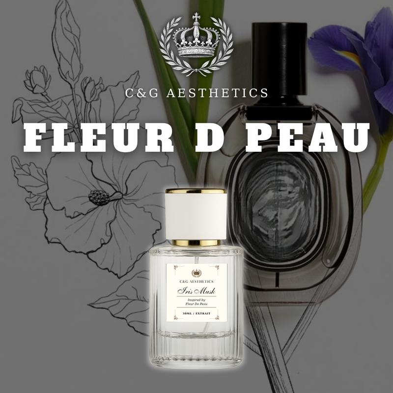 C&G Iris Musk - Inspired Fleur De Peau - Mùi Hương Unisex - Extrait De Parfum Perfume Cosmetic