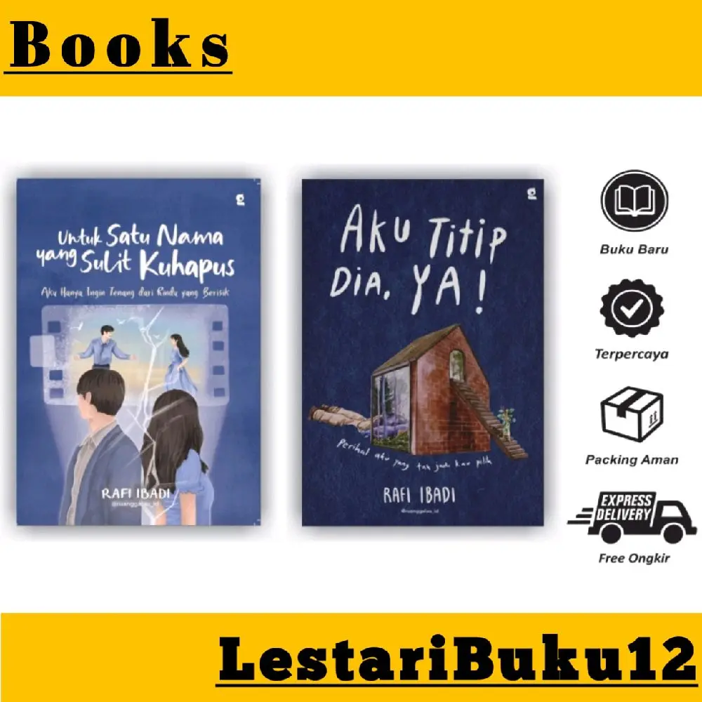 Paket Novel Untuk Satu Nama yang Sulit Kuhapus + Aku Titip Dia , Ya!