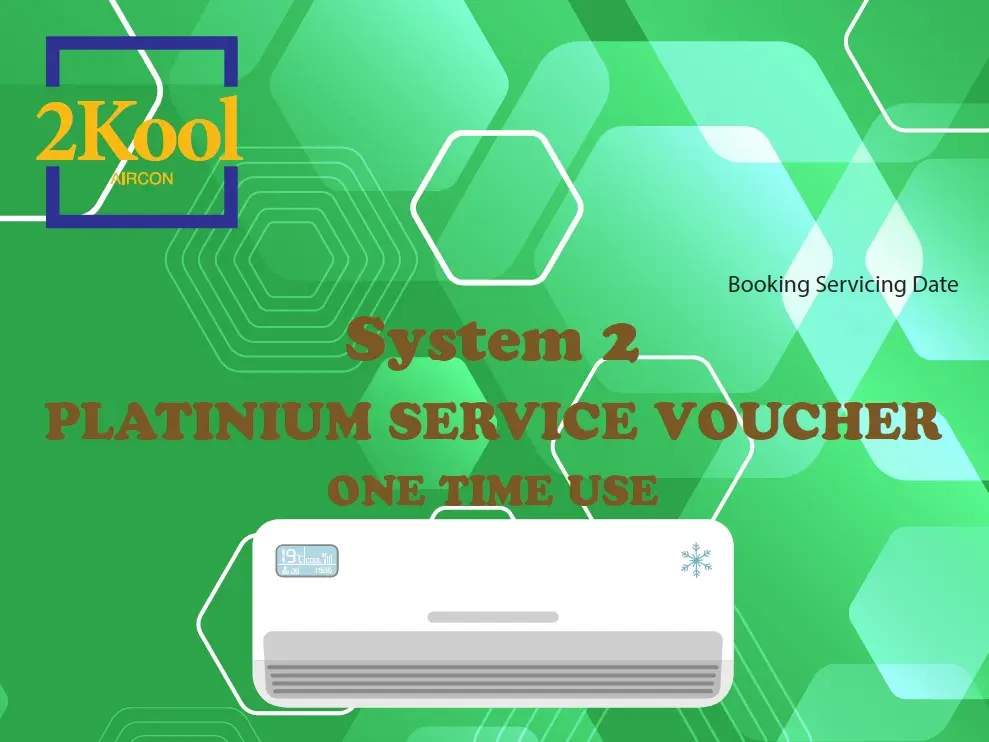 2Kool Aircon System 2 Platinium Service Voucher (One Time)-Physical Voucher