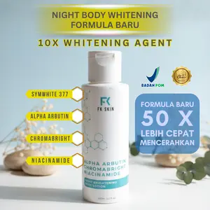 FK Lotion Malam Dosis Tinggi Cepat Mencerahkan Badan Dosting BPOM Aman Bumil dan Busui