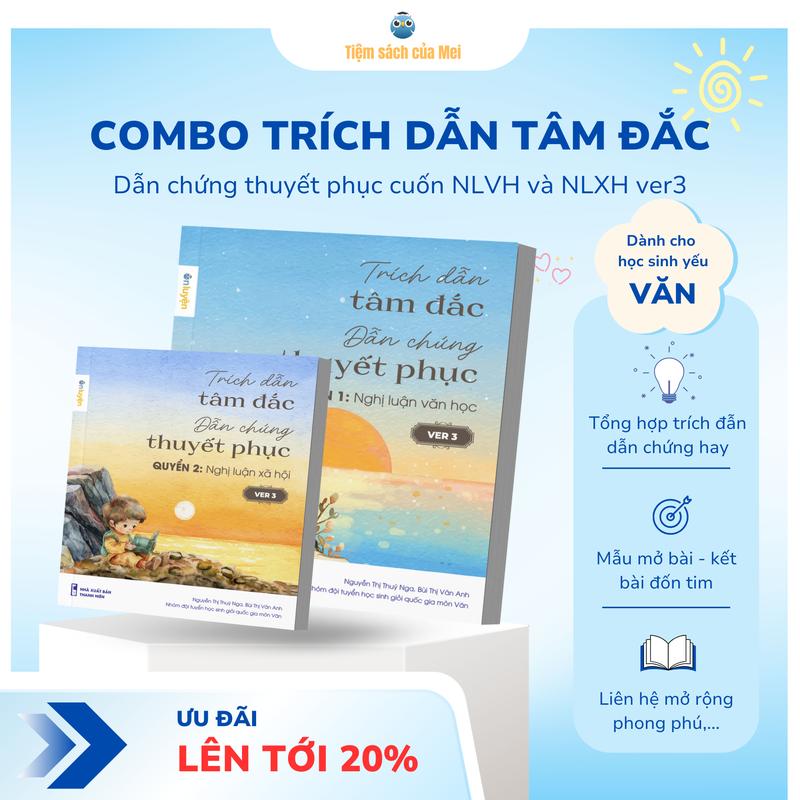 (Ver3) Sổ Tay Trích Dẫn Tâm Đắc, Dẫn Chứng Thuyết Phục Version 3: Nghị luận văn học và Nghị luận xã hội