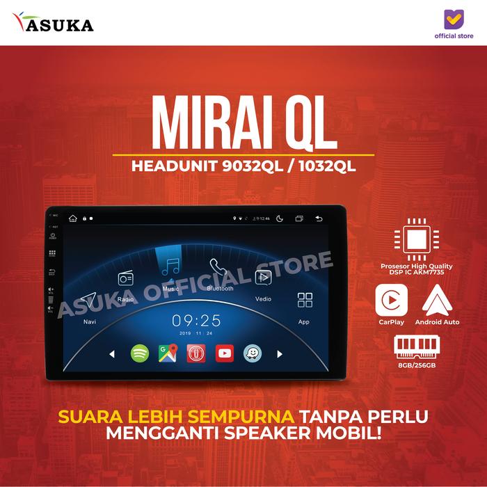 Gambar Headunit Android X-Series 8/256GB Mirai MR 9032 1032 QL Garansi Resmi dari ASUKA CAR TV Kota Administrasi Jakarta Barat Tokopedia