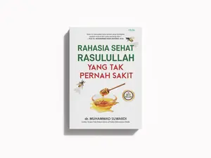 Rahasia Sehat Rasulullah yg Tak Pernah Sakit Buku Motivasi   Quran