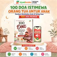 Gambar (Bonus Audio 100 Doa) - 100 Doa Istimewa Orangtua Untuk Anak - Kumpulan Doa Untuk Anak - Ziyadbooks - 100 Doa Istimewa Orangtua Untuk Anak dari Ziyadbooks Kota Surakarta 1 Tokopedia
