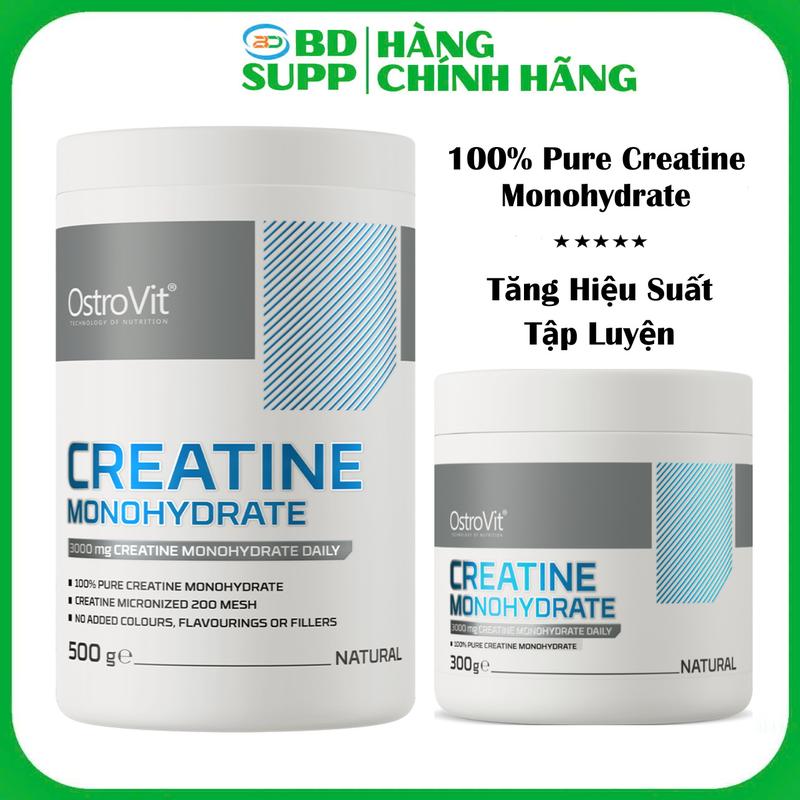 Ostrovit Creatine Monohydrate 300g-500g, tăng sức mạnh, tăng cường hiệu suất tập luyện