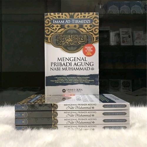 [ORIGINAL]Buku Syamail Muhammadiyah Terjemah Resmi Pribadi Yang Agung Nabi Muhammad 4