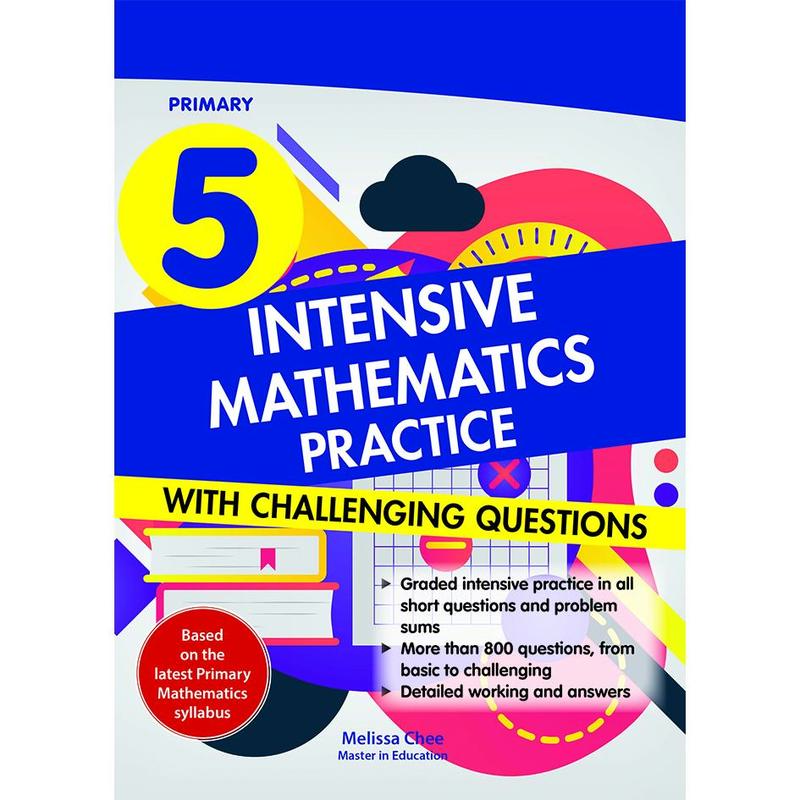 Primary 5 Intensive Mathematics Practice with Challenging Questions ...