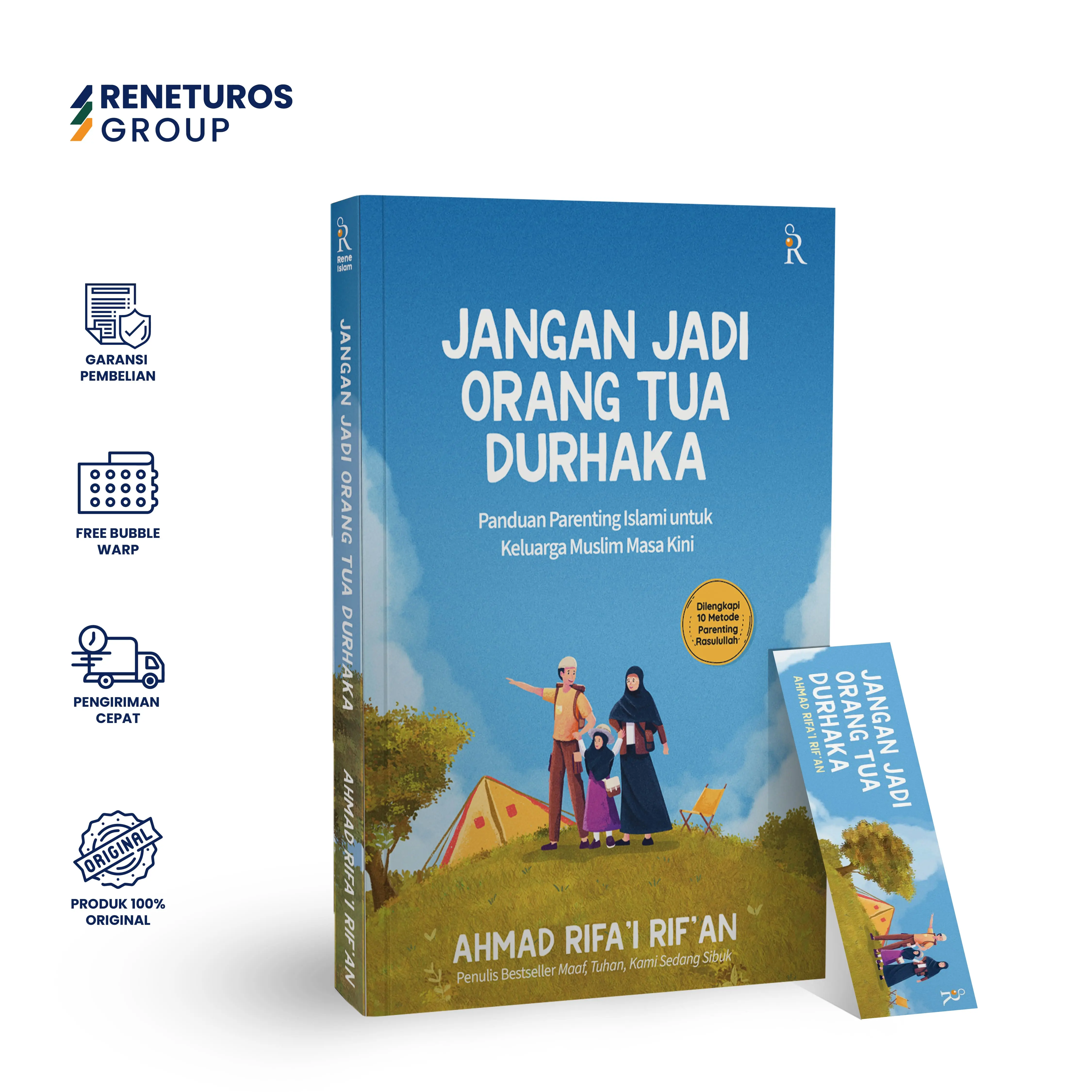 Buku Parenting Islam Jangan Jadi Orang Tua Durhaka: Panduan Parenting Islami untuk Keluarga Muslim Masa Kini