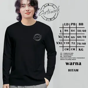 Baju Kaos GO TO WORK Lengan Panjang Dewasa Model Simple Bahan Pe 24s Semi Katun - Distro - Pria Keren Oblong sablon