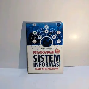 Perancangan SISTEM INFORMASI Dan Aplikasinya Oleh Andri Edisi Revisi
