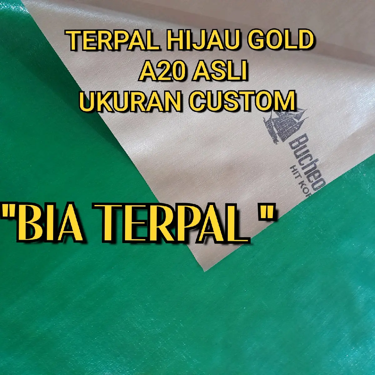 Terpal lembaran BUCHEON Hijau Gold A20 Asli PE Plastik Custom Ukuran - Tahan Air dan Tahan Lama . HARGA PER METER