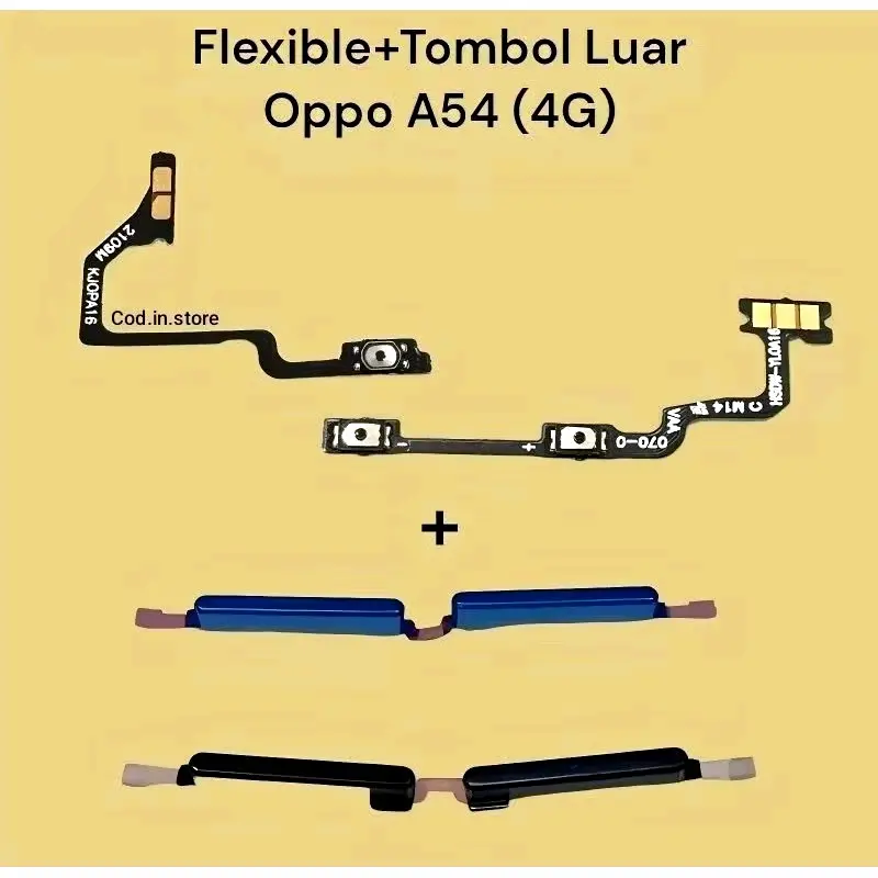 FLEXIBLE ON OFF VOLUME + TOMBOL LUAR COMPATIBLE OPPO A54 4G ( 1 SET ) 0