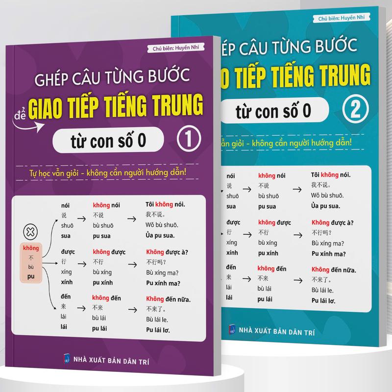  BỘ SÁCH GHÉP CÂU TỪNG BƯỚC ĐỂ GIAO TIẾP TIẾNG TRUNG TỪ CON SỐ 0 gồm 2 TẬP  có file luyện nghe  