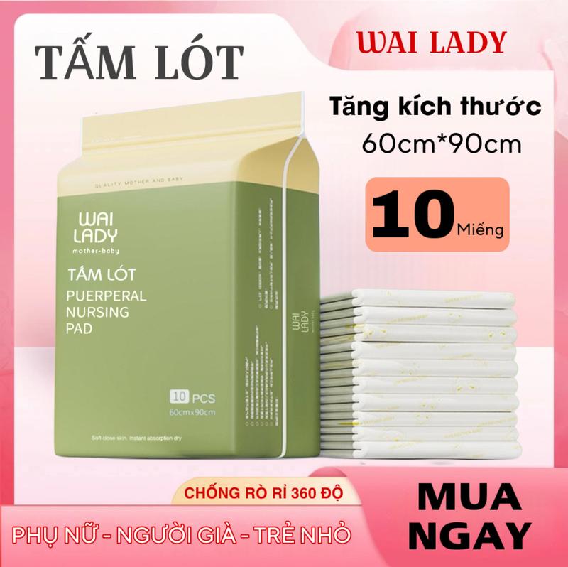  Tấm Lót WAI LADY  10 miếng 60x90cm  thoáng khí thấm hút tốt chống tràn chống thấm ngược dành cho bà bầu sau sinh trẻ sơ sinh phụ nữ tới kỳ kinh nguyệt Tampon 
