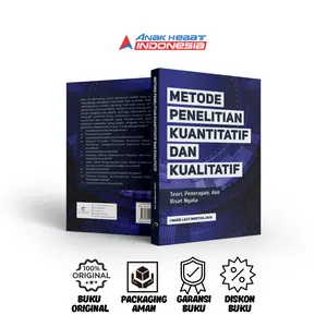 Buku Metode Penelitian Kuantitatif Dan Kualitatif: Teori, Penerapan, dan Riset Nyata - I Made Laut Mertha Jaya - Anak Hebat Indonesia