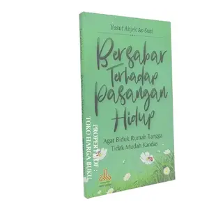 Bersabar Terhadap Pasangan Hidup - Agar Biduk Rumah Tangga Tidak Mudah Kandas Pustaka Al-Kautsar