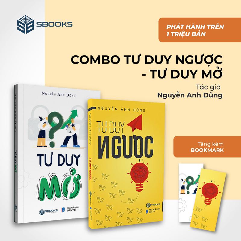  Sách Combo 2 Cuốn : Tư Duy Ngược + Tư Duy Mở  Nguyễn Anh Dũng  - SBOOKS 
