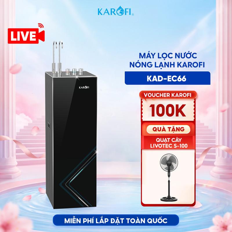 Máy lọc nước nóng lạnh Karofi KAD-EC66, 2 vòi 3 chế độ nước, 12 lõi lọc, công nghệ Aiotec theo dõi chất lượng nước từ xa